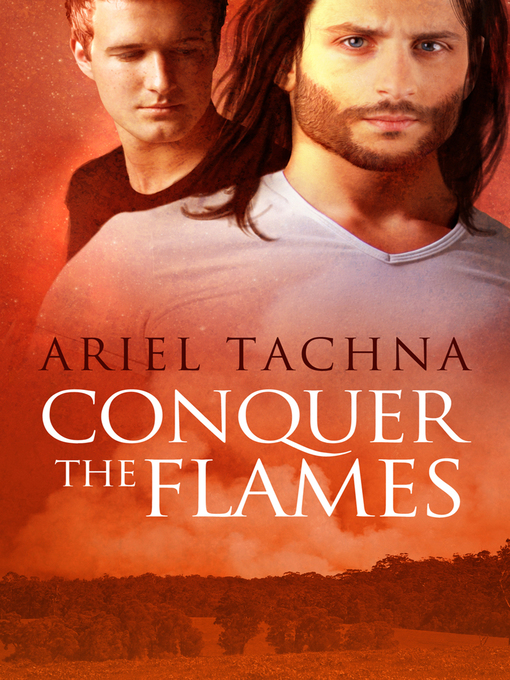 Title details for Conquer the Flames by Ariel Tachna - Available